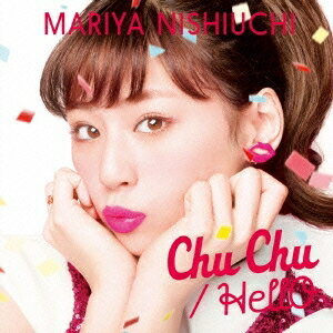 西内まりや／Chu Chu／HellO《通常盤》 【CD】