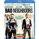 ネイバーズ 【Blu-ray】