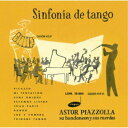 アストル・ピアソラ/シンフォニア・デ・タンゴ 【CD】