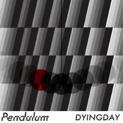 【3/5限定! 1000円OFFクーポン(条件有)】DYINGDAY／Pendulum 【CD】
