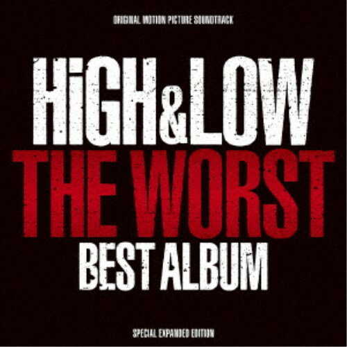 【11/25限定! 最大1000円OFFクーポン】(V.A.)／HiGH＆LOW THE WORST BEST ALBUM 【CD】