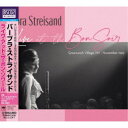 バーブラ・ストライサンド/ライヴ・アット・ザ・ボン・ソワール 【CD】