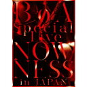 BoA^BoA Special Live NOWNESS in JAPAN yDVDz