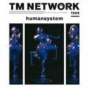 TM NETWORK/humansystem 【CD】