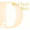 【~7/6まで!! 最大2000円OFFクーポン!!】Def Tech/The Best 【CD+DVD】