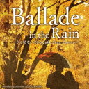 Moonlight Jazz Blue & JAZZ PARADISE/Ballade in the Rain 〜少し切ない20のCafe Jazz Cover...