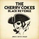 THE CHERRY COKE＄／BLACK REVENGE 【CD】