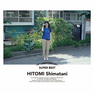 HITOMI Shimatani／15TH Anniversary SUPER BEST 【CD】