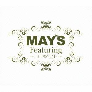 MAY’S／Featuring 〜コラボベスト〜 (初回限定) 【CD+DVD】