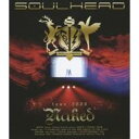 【7/18限定! 楽天会員なら最大P4倍】SOULHEAD tour 2006 Naked 【Blu-ray】