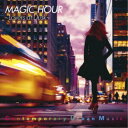 角松敏生/MAGIC HOUR 〜Lovers at Dusk〜 【CD】