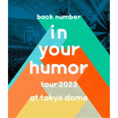 【早い者勝ち!!11/20から使える当店限定クーポン】back number／in your humor tour 2023 at 東京ドー..