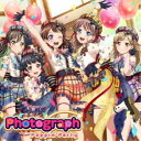 Poppin’Party/Photograph《通常盤》 【CD】