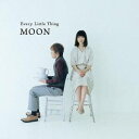 Every Little Thing／MOON 【CD】