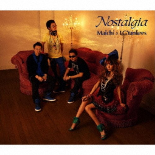 Maichi × LGYankees／Nostalgia (初回限定) 【CD+DVD】