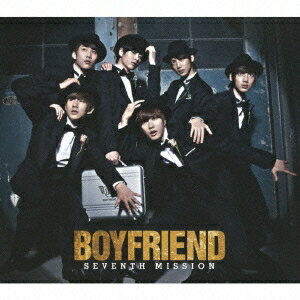 BOYFRIEND／SEVENTH MISSION《初回限定盤A》(初回限定) 【CD+DVD】