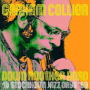 【エントリーでポイント10倍★3/4_20:00〜3/11_1:59まで】GRAHAM COLLIER／DOWN ANOTHER ROAD ＠STOCKHOLM JAZZ DAYS’69 【CD】