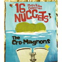 ザ・クロマニヨンズ/16 NUGGETS 〜Music Video Collection〜 【Blu-ray】