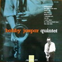 ボビー・ジャスパー/ボビー・ジャスパー・クインテット《完全初回生産限定盤》 (初回限定) 【CD】