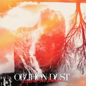OBLIVION DUST／9 Gates For Bipolar 【CD】