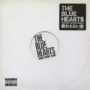 (V.A.)/THE BLUE HEARTS TRIBUTE HIPHOP ALBUM 終わらない歌 【CD】