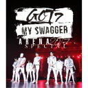 GOT7/GOT7 ARENA SPECIAL 2017 MY SWAGGER in 国立代々木競技場第一体育館《通常版》 【DVD】