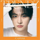 TRENDZ/CANVAS《EUNIL ver》 【CD】