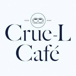 (V.A.)／Crue-L Cafe 【CD】