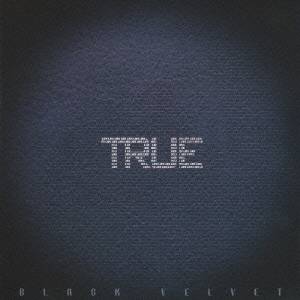 BLACK VELVET／TRUE 【CD】