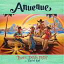 【8/25限定! 2000円OFFクーポン!!】DANCE EARTH PARTY feat.EDEN KAI/Anuenue《通常盤》 【CD】