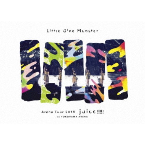 Little Glee Monster／Little Glee Monster Arena Tour 2018 juice ！！！！！ at YOKOHAMA ARENA《通常版》 【DVD】