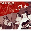 【〜5/6まで!! 最大2000円OFFクーポン!!】THE BEATLES/The Complete STAR CLUB Tapes 1962 【CD】(2)