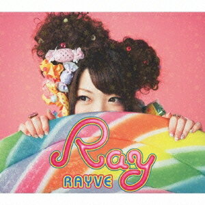 Ray／RAYVE(初回限定) 【CD+DVD】