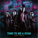 JOHNNY PANDORA／TIME TO BE A STAR 【CD】