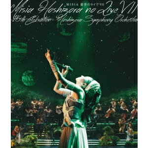 MISIA／星空のライヴVII -15th Celebration- Hoshizora Symphony Orchestra 【Blu-ray】