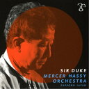 【8/18限定! 楽天会員なら最大P4倍】MERCER HASSY ORCHESTRA/SIR DUKE 【CD】