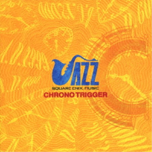 (ゲーム・ミュージック)／SQUARE ENIX JAZZ -CHRONO TRIGGER- 【CD】