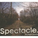 DAISHI DANCE／Spectacle. 【CD】