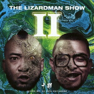 十影／THE LIZARDMAN SHOW 2 Mixed by DJ KEN WATANABE 【CD】