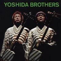 吉田兄弟／YOSHIDA BROTHERS 【CD】