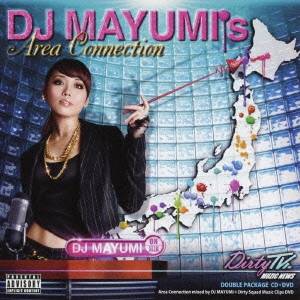 DJ MAYUMI／DJ MAYUMI’s Area Connection 【CD+DVD】