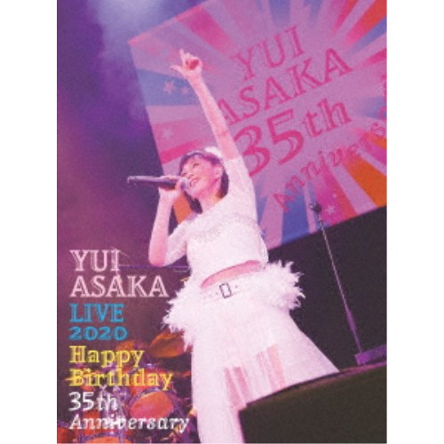 浅香唯／YUI ASAKA LIVE 2020 Happy Birthday 35th Anniversary《完全生産限定盤》 (初回限定) 【Blu-ray】