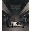 KAT-TUN/RUN FOR YOU 【CD】