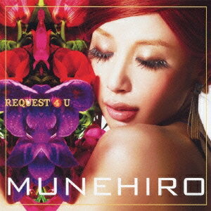 MUNEHIRO／REQUEST 4 U (初回限定) 【CD+DVD】