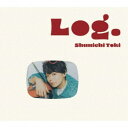 土岐隼一/Log. (初回限定) 【CD+DVD】