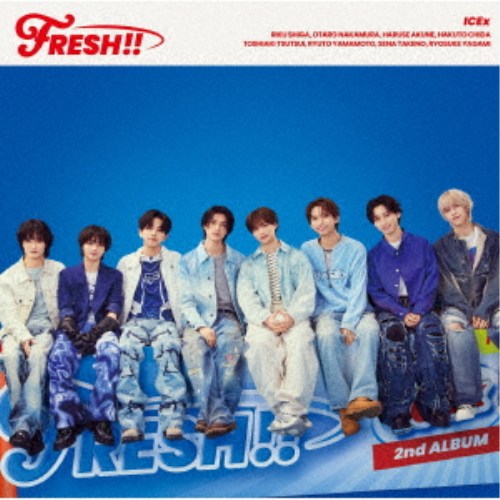 【次回使える2000円OFFクーポン配布中※条件あり】ICEx／FRESH！！《限定B盤》 (初...