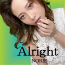 NORIE/Alright 【CD】