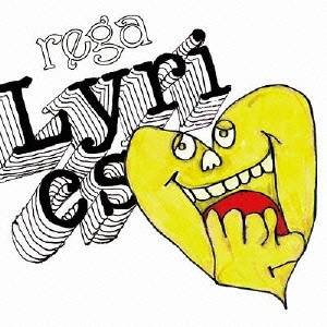 rega／Lyrics 【CD】