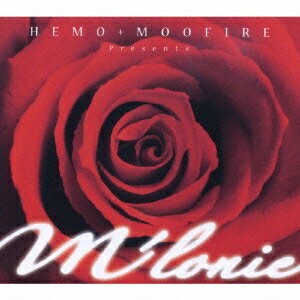 メロニー／HEMO＋MOOFIRE presents M’LONIE 【CD】