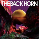 THE BACK HORN／カルペ・ディエム《通常盤》 【CD】